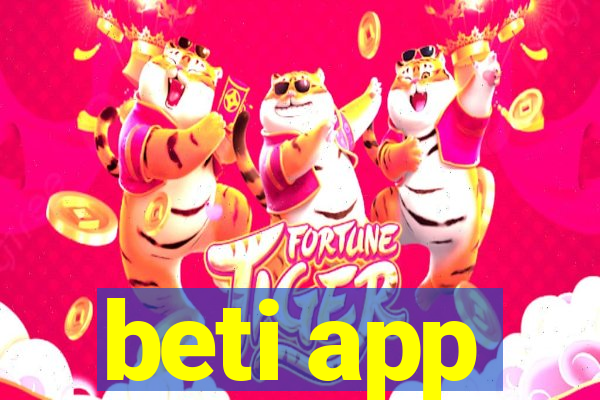 beti app